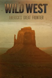 Wild West: America's Great Frontier 2016