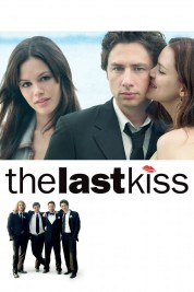 The Last Kiss 2006