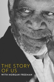 The Story of Us with Morgan Freeman 2017
