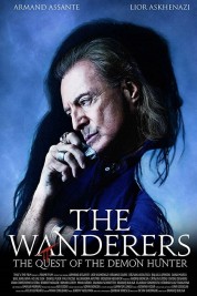 The Wanderers: The Quest of The Demon Hunter 2017
