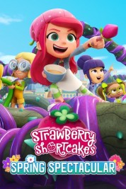 Strawberry Shortcake's Spring Spectacular 2024