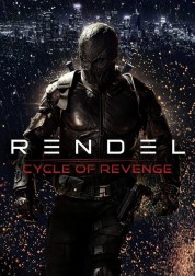 Rendel 2: Cycle of Revenge 2024