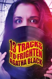 13 Tracks to Frighten Agatha Black 2022