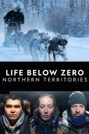 Life Below Zero: Northern Territories 2020