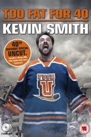 Kevin Smith: Too Fat For 40 2010