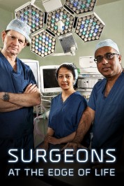 Surgeons: At the Edge of Life 2018