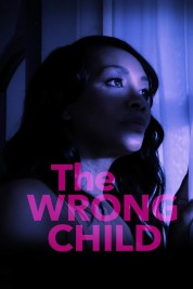 The Wrong Child 2016