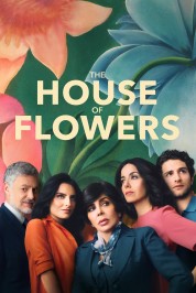 The House of Flowers 2018