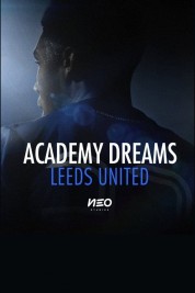 Academy Dreams: Leeds United 2022