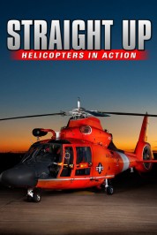 IMAX - Straight Up, Helicopters in Action 2002