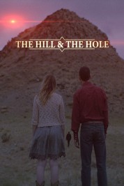 The Hill and the Hole 2020