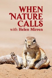 When Nature Calls with Helen Mirren 2021