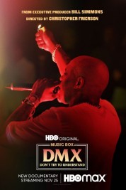 DMX: Don't Try to Understand 2021