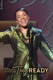 Tiffany Haddish Presents: They Ready 2019