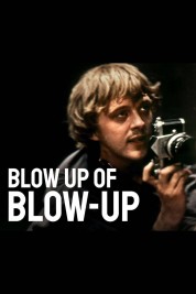 Blow Up of Blow-Up 2016