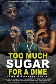 Too Much Sugar for a Dime: The Milwaukee Story 2023