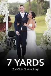 7 Yards: The Chris Norton Story 0000