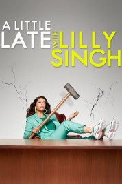 A Little Late with Lilly Singh 2019