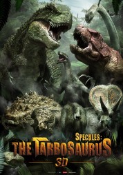 Speckles: The Tarbosaurus 2012