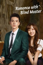 Romance With Blind Master 2023