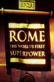 Rome: The World's First Superpower 2014