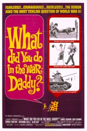 What Did You Do in the War, Daddy? 1966