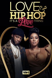Love & Hip Hop: It’s a Love Thing 2021