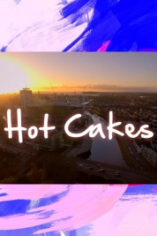 Hot Cakes 2022
