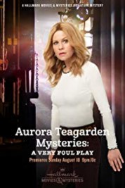 Aurora Teagarden Mysteries: A Very Foul Play 2019