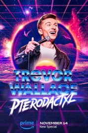 Trevor Wallace: Pterodactyl 2023