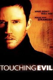 Touching Evil 2004