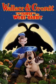 Wallace & Gromit: The Curse of the Were-Rabbit 2005