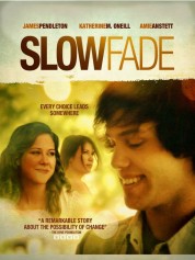 Slow Fade 2012