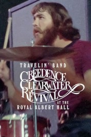 Travelin' Band: Creedence Clearwater Revival at the Royal Albert Hall 1970 2022