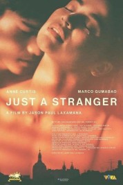 Just a Stranger 2019