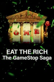 Eat the Rich: The GameStop Saga 2022