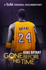 Gone Before His Time: Kobe Bryant 2024