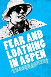 Fear and Loathing in Aspen 2021
