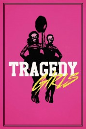 Tragedy Girls 2017
