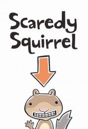 Scaredy Squirrel 2011