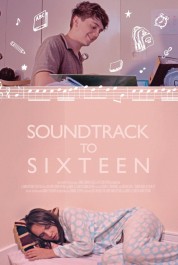 Soundtrack to Sixteen 2020