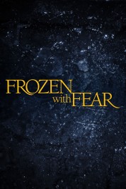 Frozen with Fear 2001