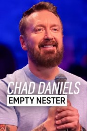 Chad Daniels: Empty Nester 2024