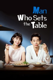 Man Who Sets The Table 2017