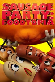 Sausage Party: Foodtopia 2024