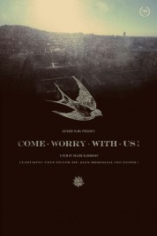 Come Worry with Us! 2013