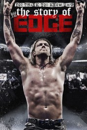 WWE: You Think You Know Me? The Story of Edge 2012
