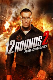 12 Rounds 2: Reloaded 2013
