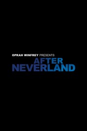 Oprah Winfrey Presents: After Neverland 2019