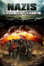 Nazis at the Center of the Earth 2012